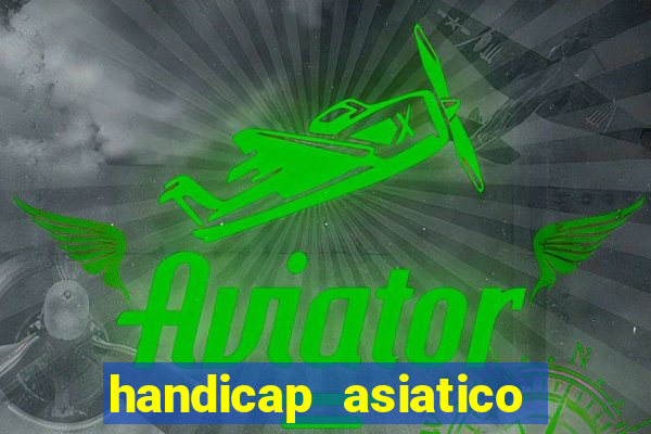 handicap asiatico 0.0 -0.5